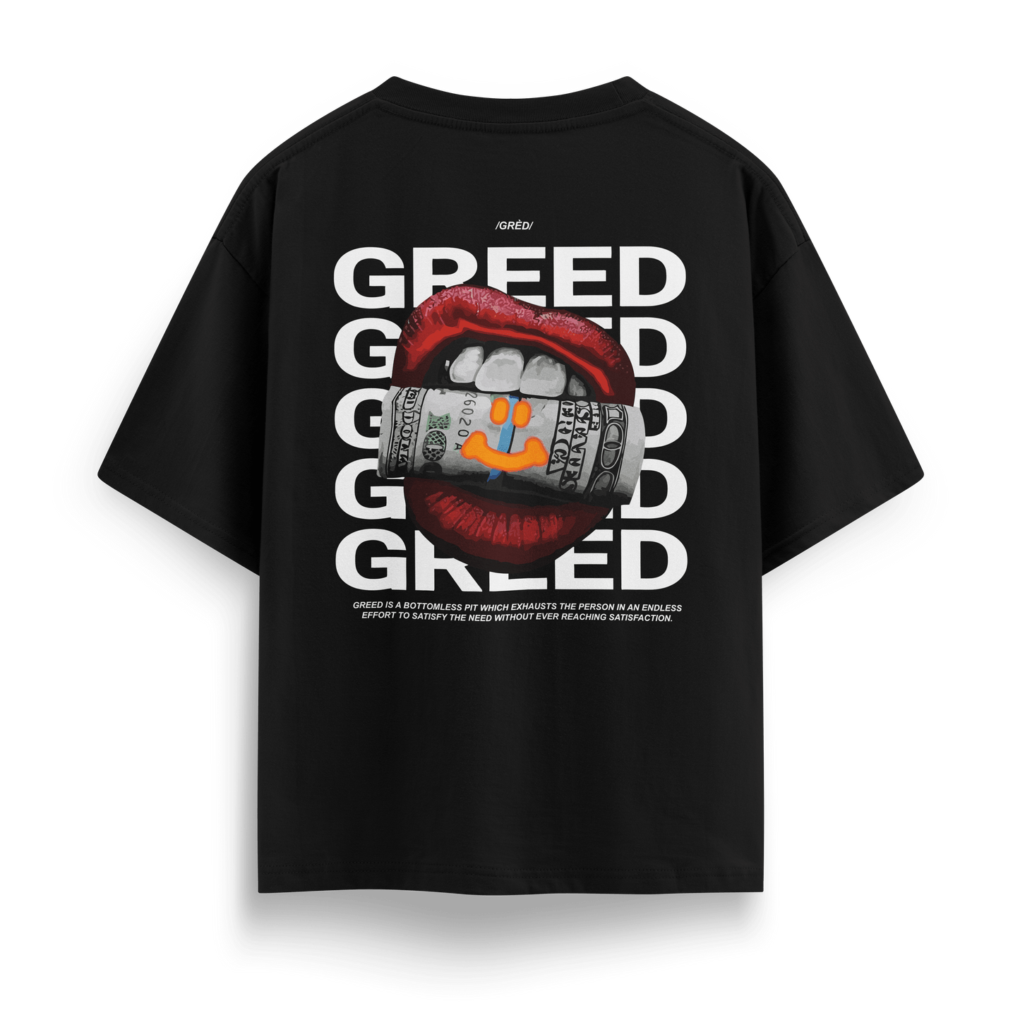 Greed Oversized T-Shirt